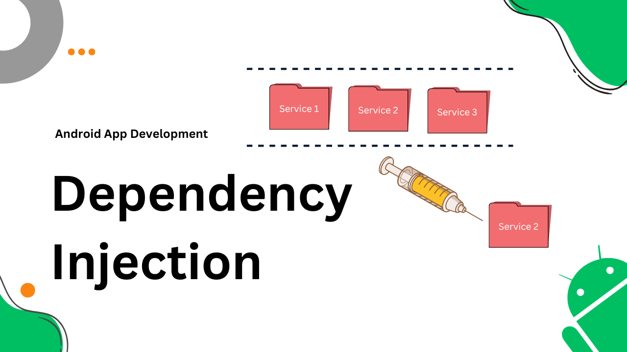 You are currently viewing Demystifying Dependency Injection in Android App Development
